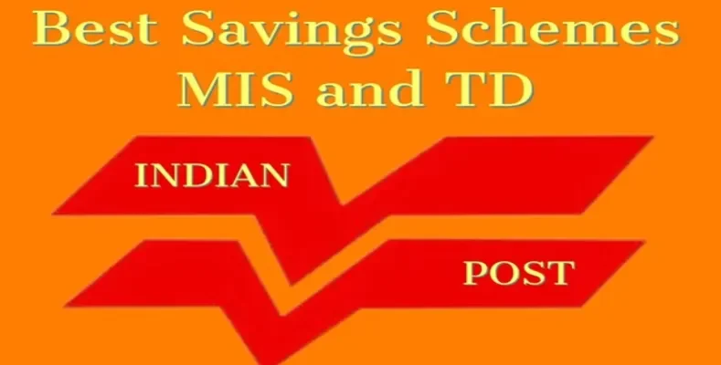 Best Savings Schemes MIS and TD