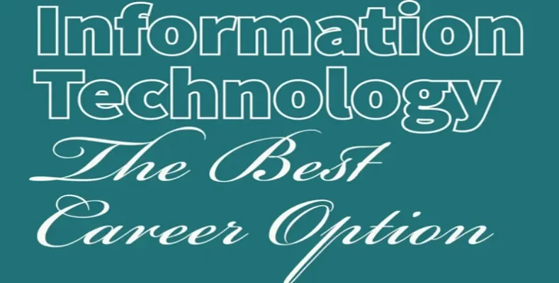 Information Technology the Best Career Option