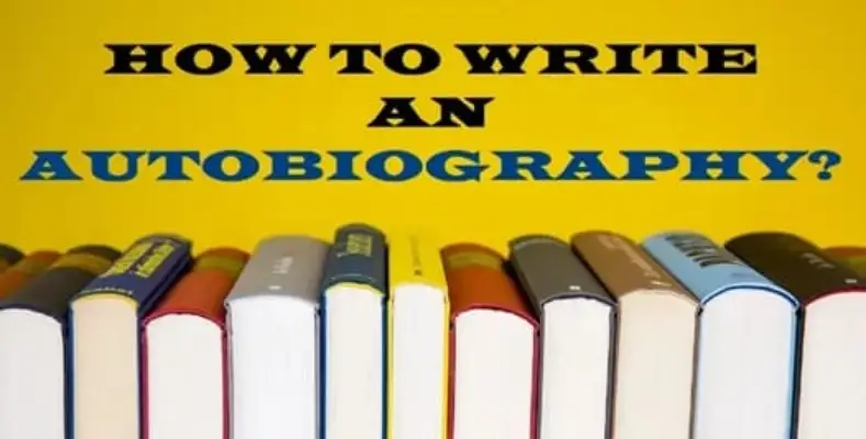 How to Write an Autobiography?