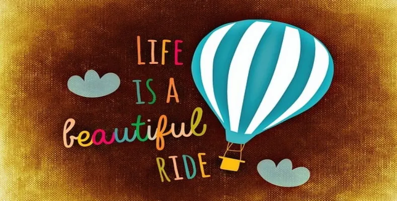Life is a Beautiful Ride