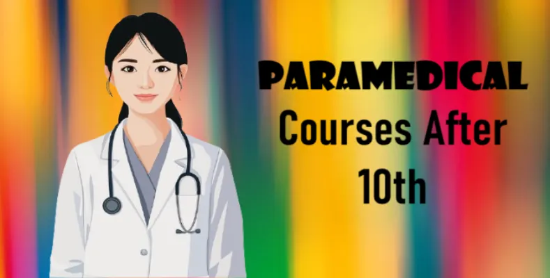 Paramedical Courses After 10th