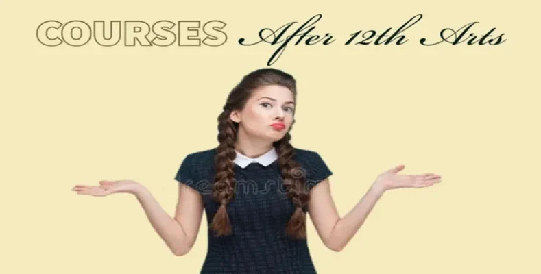 List of the top courses after 12th Arts
