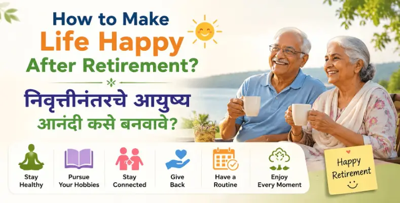 How to Make Life Happy After Retirement?