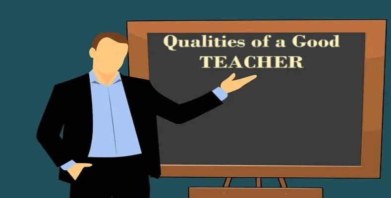 Qualities of a Good Teacher