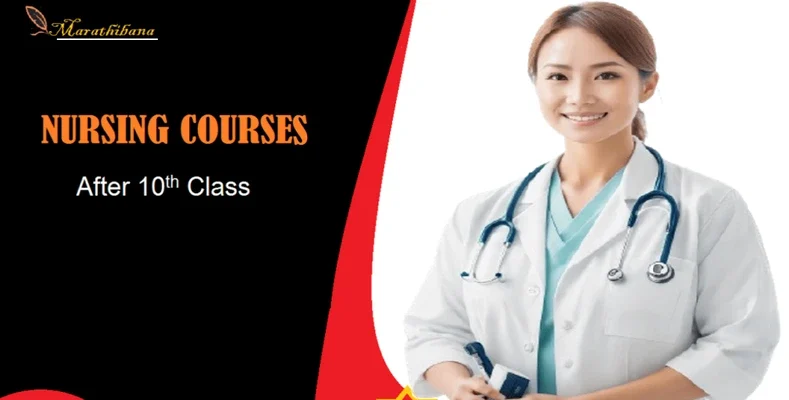 Best Nursing Courses After 10th
